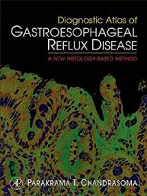 Diagnostic Atlas Of Gastroesophageal Reflux Disease - A New Histology-Based Method, 2007