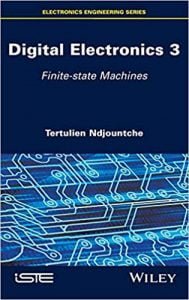 Digital Electronics, Volume 3 - Finite-State Machines, 2016