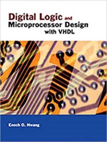 Digital Logic and Microprocessor Design With VHDL