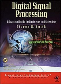 Digital Signal Processing - A Practical Guide For Engineers And Scientists, 2002