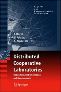 Distributed Cooperative Laboratories Networking, Instrumentation, And Measurements, 2006