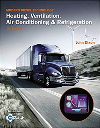 Dixon J., Modern Diesel Technology - Heating, Ventilation, Air Conditioning and Refrigeration, 2nd ed, 2013