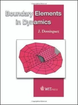 Dominguez J., Boundary Elements in Dynamics, 1993