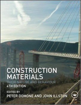 Domone P., Construction Materials - Their Nature and Behaviour, 4th ed, 2010