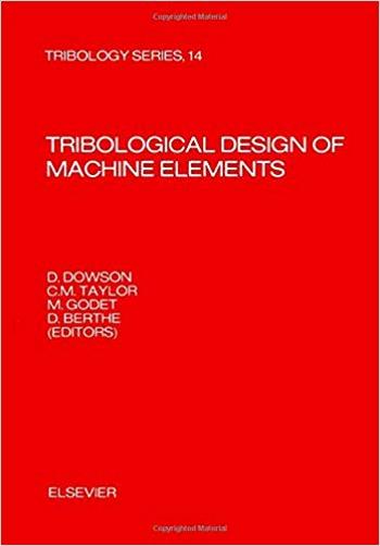 Dowson D., Tribological Design of Machine Elements, 1989