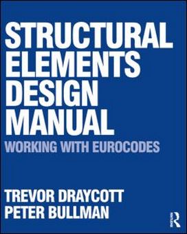 Draycott T.,Structural Elements Design Manual, 1990