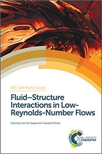 Duprat D., Fluid-Structure Interactions in Low-Reynolds-Number Flows, 2015