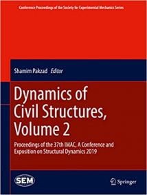 Dynamics Of Civil Structures, Volume 2, 2019