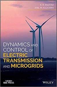 Dynamics and Control of Electric Transmission and Microgrids