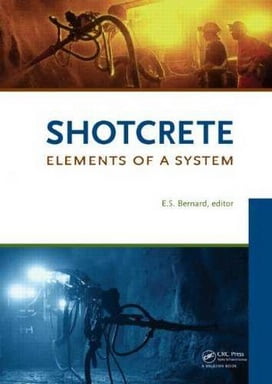 E. S. Bernard, Shotcrete Elements of a System, 2010