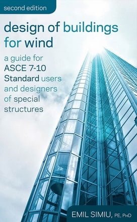 E. Simiu, Design of Buildings for Wind A Guide for Asce 7-10, 2nd ed, 2011