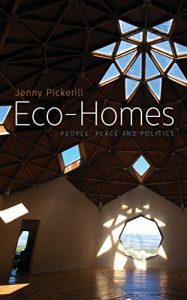 Eco-Homes - People, Place And Politics, 2016