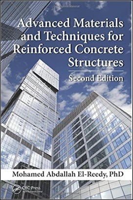 El-Reedy M. A., Advanced Materials and Techniques for Reinforced Concrete Structures, 2nd ed, 2015