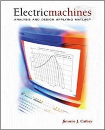 Electric Machines - Analysis And Design Applying Matlab, 2000