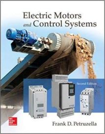 Electric Motors And Control Systems, Second Edition, 2nd ed, 2016