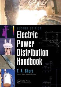 Electric Power Distribution Handbook, Second Edition, 2nd ed, 2014