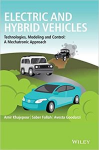 Electric And Hybrid Vehicles - Technologies, Modeling And Control - A Mechatronic Approach, 2014