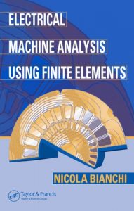 Electrical Machine Analysis Using Finite Elements, 2005