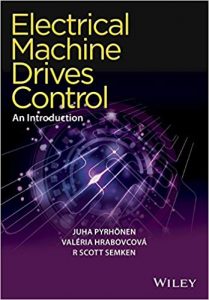 Electrical Machine Drives Control - An Introduction, 2016