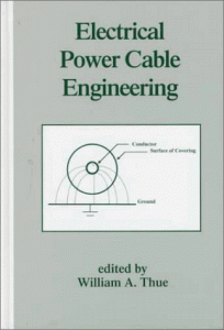 Electrical Power Cable Engineering, 1999