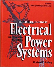 Electrical Power Systems - Design And Analysis (Ieee Press Series On Power Engineering), 1995