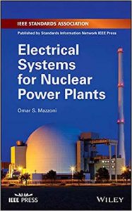 Electrical Systems For Nuclear Power Plants, 2018