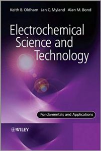 Electrochemical Science And Technology - Fundamentals And Applications, 2012