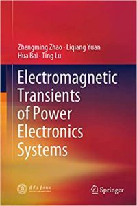 Electromagnetic Transients Of Power Electronics Systems, 2019