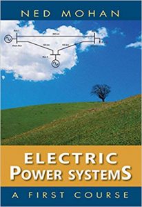 Elelectric Power Systems - A First Course, 2012