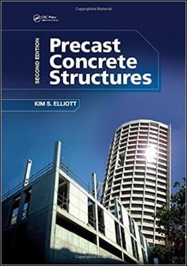 Elliott K. S., Precast Concrete Structures, 2nd ed, 2016