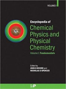 Encyclopedia Of Chemical Physics And Physical Chemistry - Volume 1, 2001