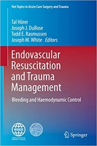 Endovascular Resuscitation And Trauma Management - Bleeding And Haemodynamic Control, 2020