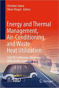 Energy And Thermal Management, Air-Conditioning, And Waste Heat Utilization - 2Nd Eta Conference, November 22-23, 2018, Berlin, Germany, 2019