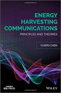 Energy Harvesting Communications - Principles and Theories