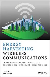 Energy Harvesting Wireless Communications, 2019