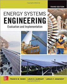 Energy Systems Engineering - Evaluation And Implementation, 3rd ed, 2016