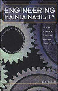 Engineering Maintainability - How To Design For Reliability And Easy Maintenance, 1999