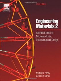 Engineering Materials 2 - An Introduction To Microstructures, Processing And Design, 3rd ed, 2005