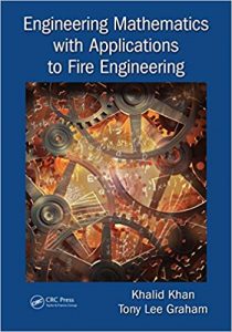 Engineering Mathematics With Applications To Fire Engineering, 2018