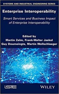 Enterprise Interoperability - Smart Services and Business Impact of Enterprise Interoperability