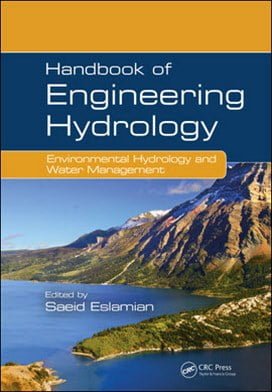 Eslamian S., Handbook of Engineering Hydrology Environmental Hydrology and Water Management, 2014