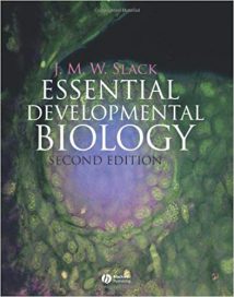 Essential Developmental Biology, 2nd ed, 2006