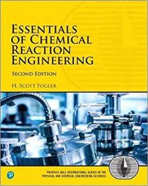 Essentials Of Chemical Reaction Engineering, 2nd ed, 2018