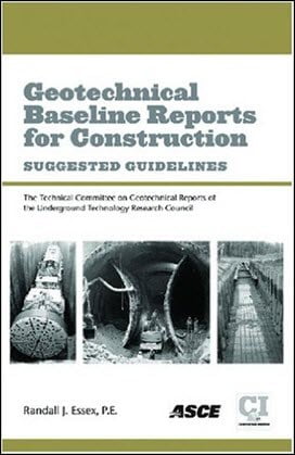 Essex R. J., Geotechnical Baseline Reports for Construction - Suggested Guidelines, 2007