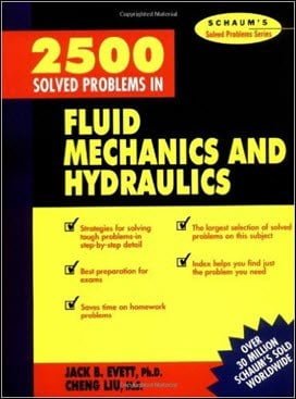 Evvet J. B., 2500 Solved Problems In Fluid Mechanics & Hydraulics, 5th ed, 1989