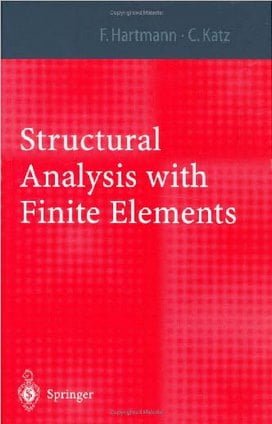 F. Hartman, Structural Analysis With Finite Elements, 2007