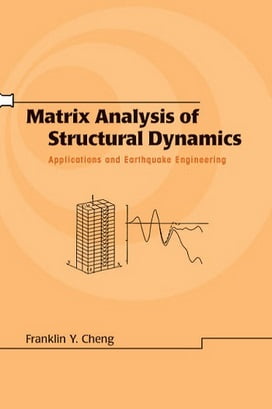 F. Y. Cheng, Matrix Analysis Of Structural Dynamics, 2001