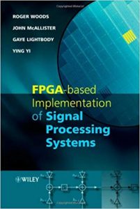 Fpga-Based Implementation Of Signal Processing Systems, 2008