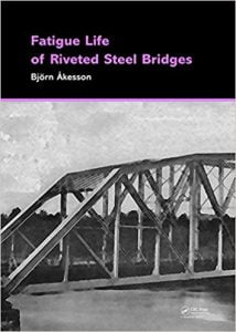 Fatigue Life Of Riveted Steel Bridges, 2010