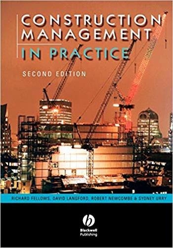 Fellows R. F., Construction Management in Practice, 2nd ed, 2002